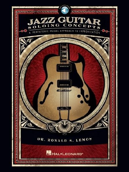Jazz Guitar Soloing Concepts: A Pentatonic Modal Approach to Improvisation Book/Online Audio