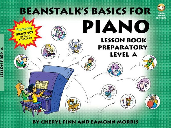 Beanstalks Basics for Piano: Lesson Book Preparatory Level a / Book/Audio