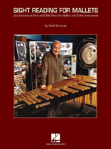 Sight Reading for Mallets: Jazz Exercises in Even and Odd Times for Mallets and Other Instruments