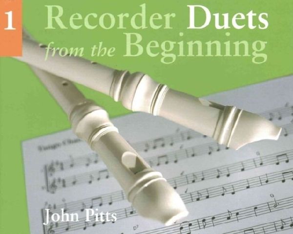 Recorder Duets From The Beginning: Book 1
