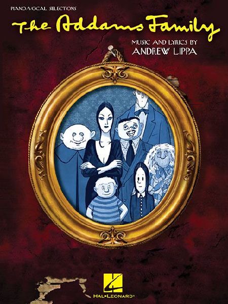 The Addams Family: Piano/Vocal Selections