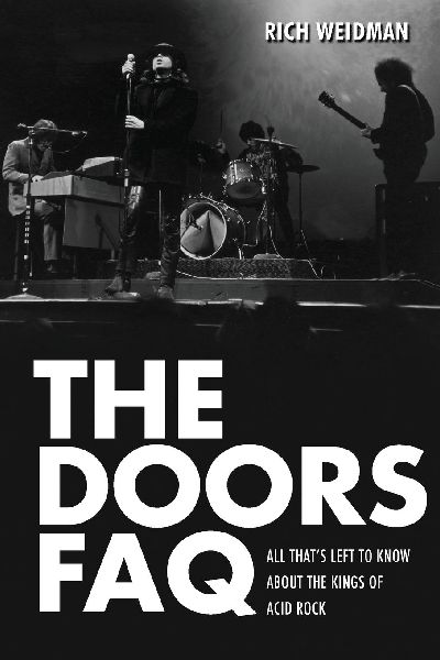 Doors FAQ: All Thats Left to Know About the Kings of Acid Rock