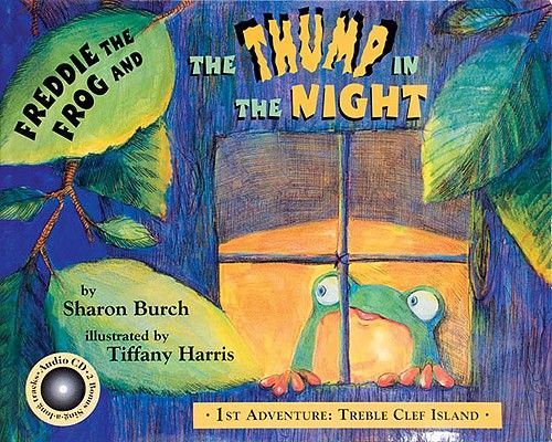 Freddie the Frog and the Thump in the Night: 1st Adventure: Treble Clef Island