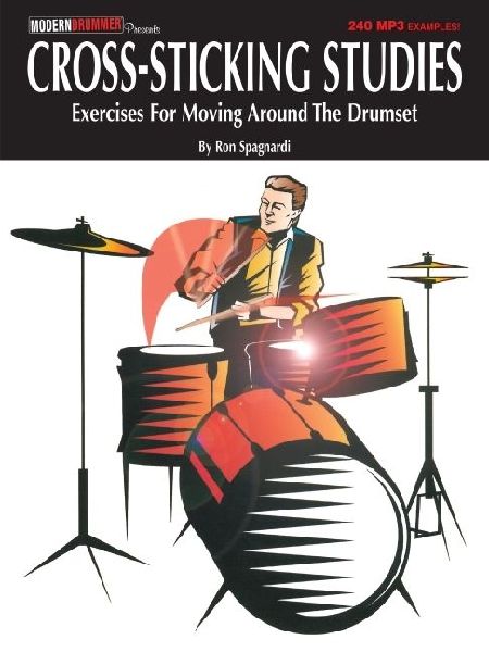 Cross-Sticking Studies: Exercises for Moving Around the Drumset