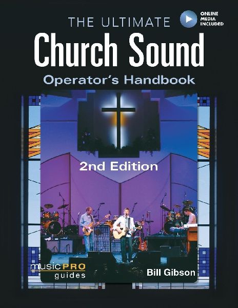 Ultimate Church Sound Operators Handbook
