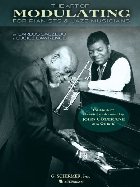 The Art of Modulating for Pianists and Jazz Musicians