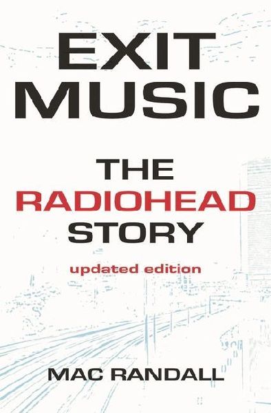 Exit Music: The Radiohead Story