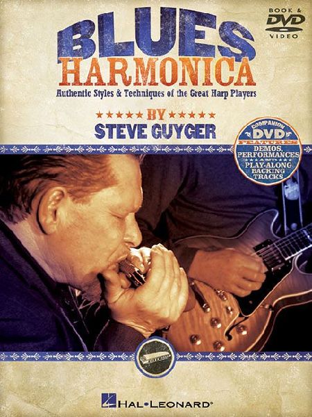 Blues Harmonica: Authentic Styles & Techniques of the Great Harp Players