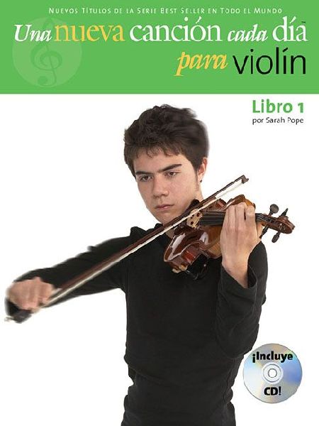 Una Nueva Cancion Cada Dia Para Violin: New Tune a Day for Violin - Spanish Edition