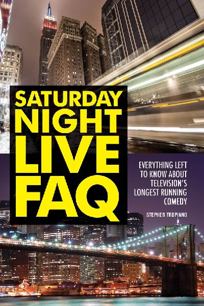 Saturday Night Live FAQ: Everything Left to Know About Televisions Longest Running Comedy
