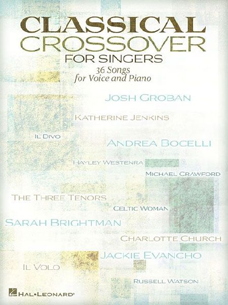 Classical Crossover for Singers