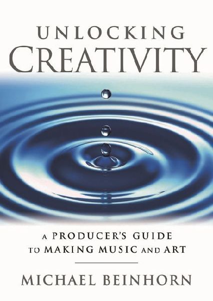 Unlocking Creativity: A Producers Guide to Making Music & Art