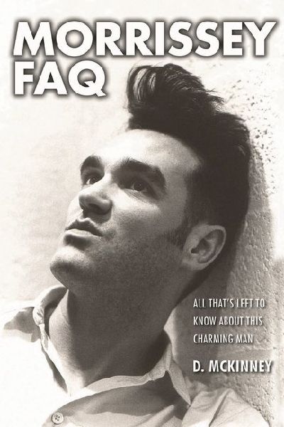 Morrissey FAQ: All Thats Left to Know about This Charming Man