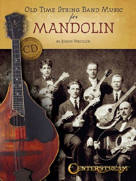 Old Time String Band Music for Mandolin