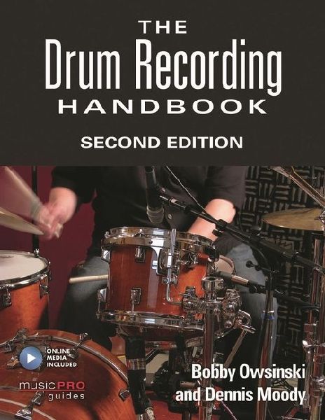The Drum Recording Handbook
