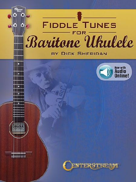 Fiddle Tunes for Baritone Ukulele