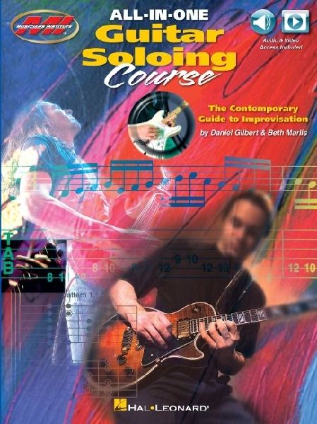All-In-One Guitar Soloing Course: The Contemporary Guide to Improvisation Book/Online Audio