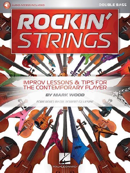 Rockin Strings: Double Bass: Improv Lessons & Tips for the Contemporary Player