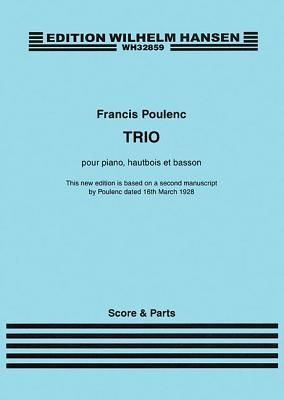 Trio for Piano, Oboe and Bassoon: Revised Version - Score and Parts