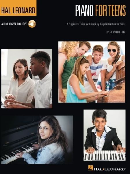 Hal Leonard Piano for Teens Method: A Beginners Guide with Step-By-Step Instruction for Piano (Book/Online Audio)