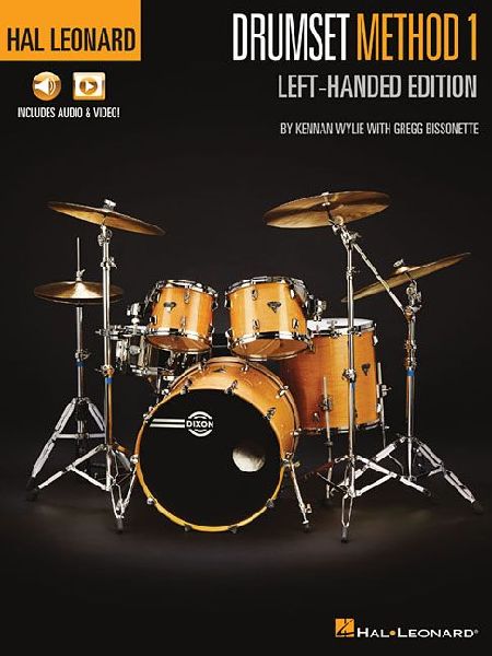 Hal Leonard Drumset Method - Left-Handed Edition by Kennan Wylie with Gregg Bissonette with Online Audio and Video