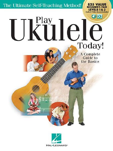 Play Ukulele Today! All-In-One Beginners Pack: Includes Book 1, Book 2, Audio & Video