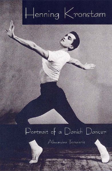 Henning Kronstam: Portrait of a Danish Dancer