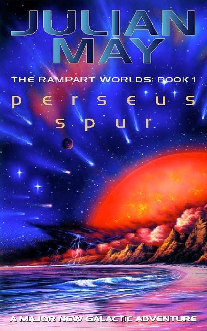Perseus Spur: The Rampart Worlds: Book 1