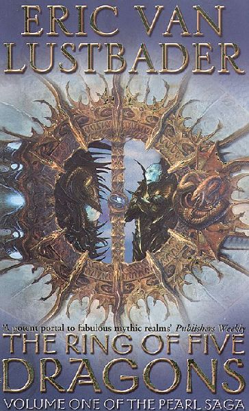The Ring of Five Dragons: The Pearl Saga Volume One