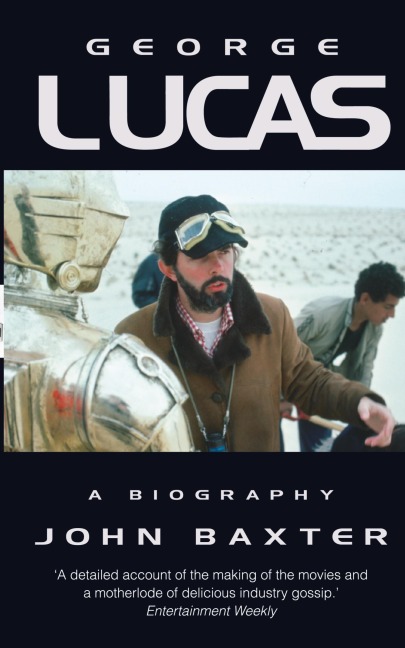 George Lucas: A Biography