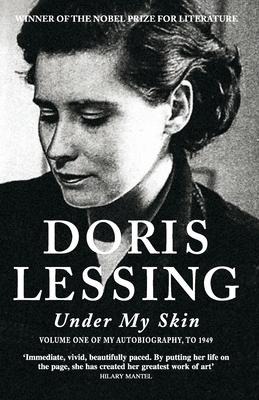 Under My Skin: Volume One of My Autobiography, to 1949