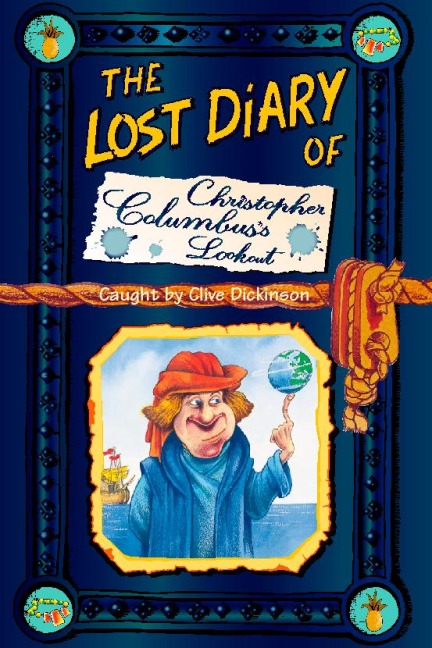 The Lost Diary of Christopher Columbuss Lookout