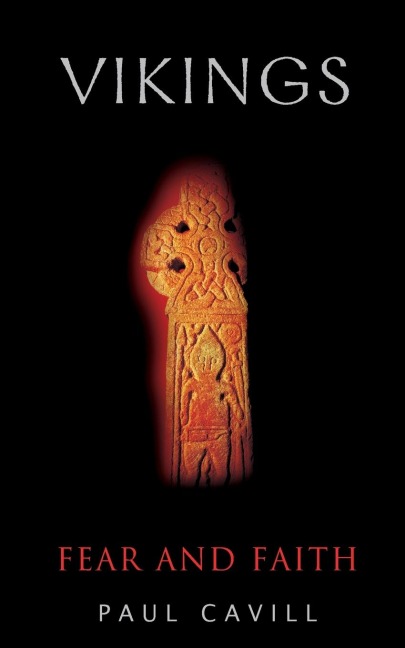 The Vikings: Fear and Faith
