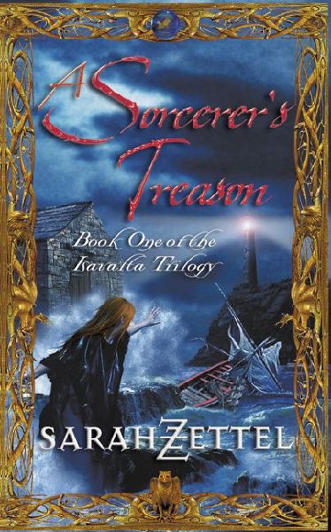 A Sorcerers Treason: Book One of the Isavalta Trilogy