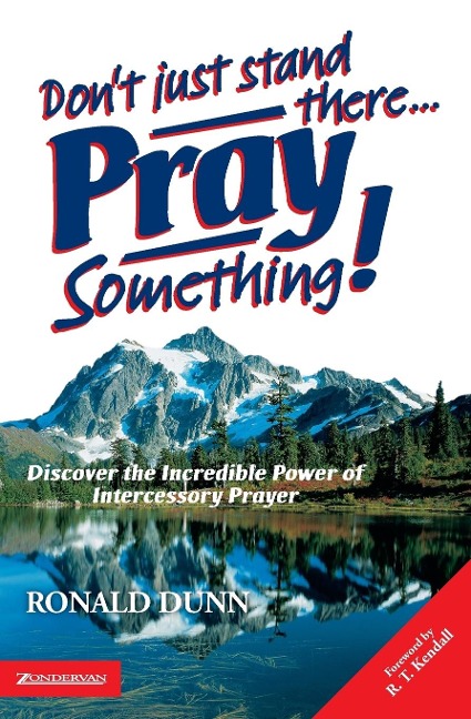 Dont Just Stand There, Pray Something