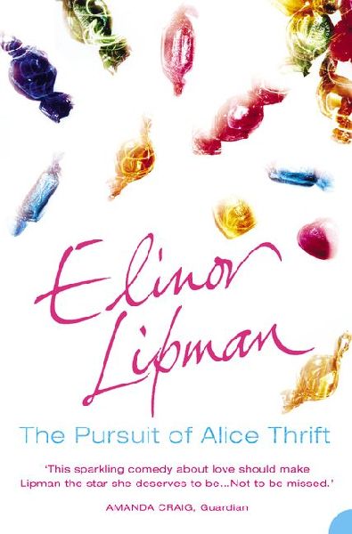 The Pursuit of Alice Thrift
