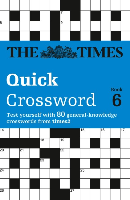 The Times Quick Crossword Book 6: 80 world-famous crossword puzzles from The Times2