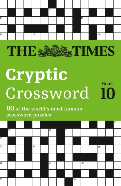 The Times Cryptic Crossword Book 10: 80 world-famous crossword puzzles