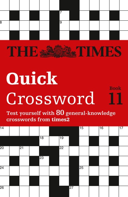 The Times Quick Crossword Book 11: 80 world-famous crossword puzzles from The Times2