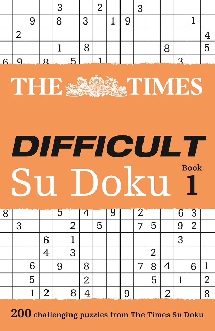The Times Difficult Su Doku Book 1: 200 Challenging Puzzles from the Times