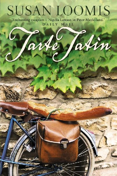 Tarte Tatin: More of La Belle Vie on Rue Tatin
