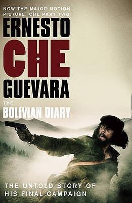The Bolivian Diary. Ernesto Che Guevara