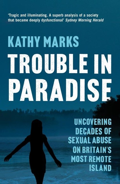 Trouble in Paradise: Uncovering the Dark Secrets of Britains Most Remote Island