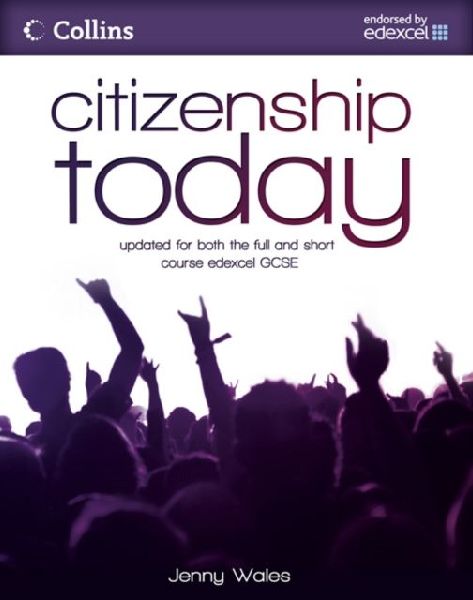 Citizenship Today: Students Book: Endorsed by Edexcel