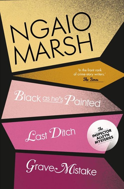 Black As Hes Painted / Last Ditch / Grave Mistake