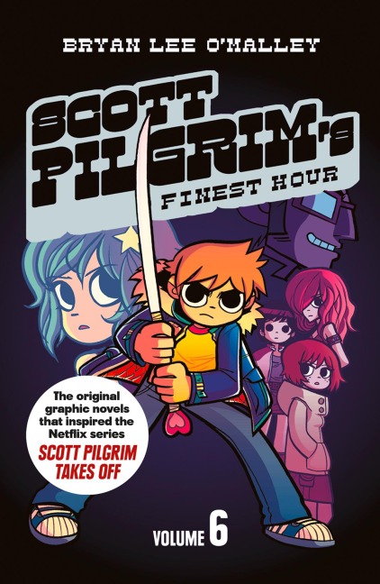 Scott Pilgrims Finest Hour: Volume 6