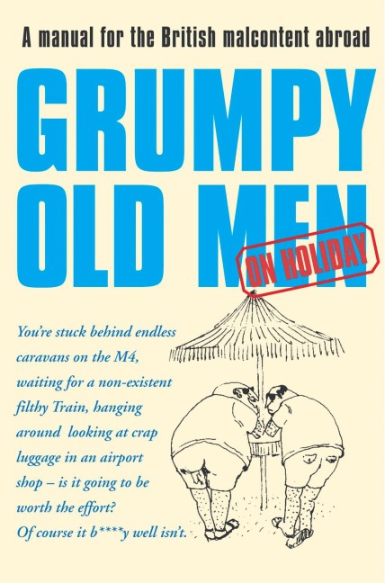 Grumpy Old Men on Holiday