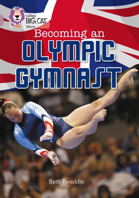 Becoming an Olympic Gymnast: Band 18/Pearl