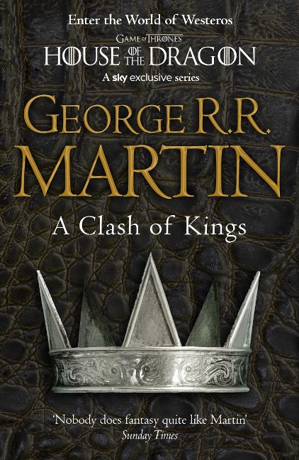 A Clash of Kings: Book 2 of A Song of Ice and Fire