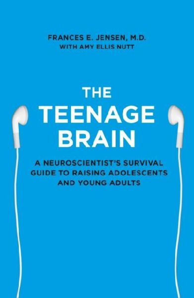 The Teenage Brain